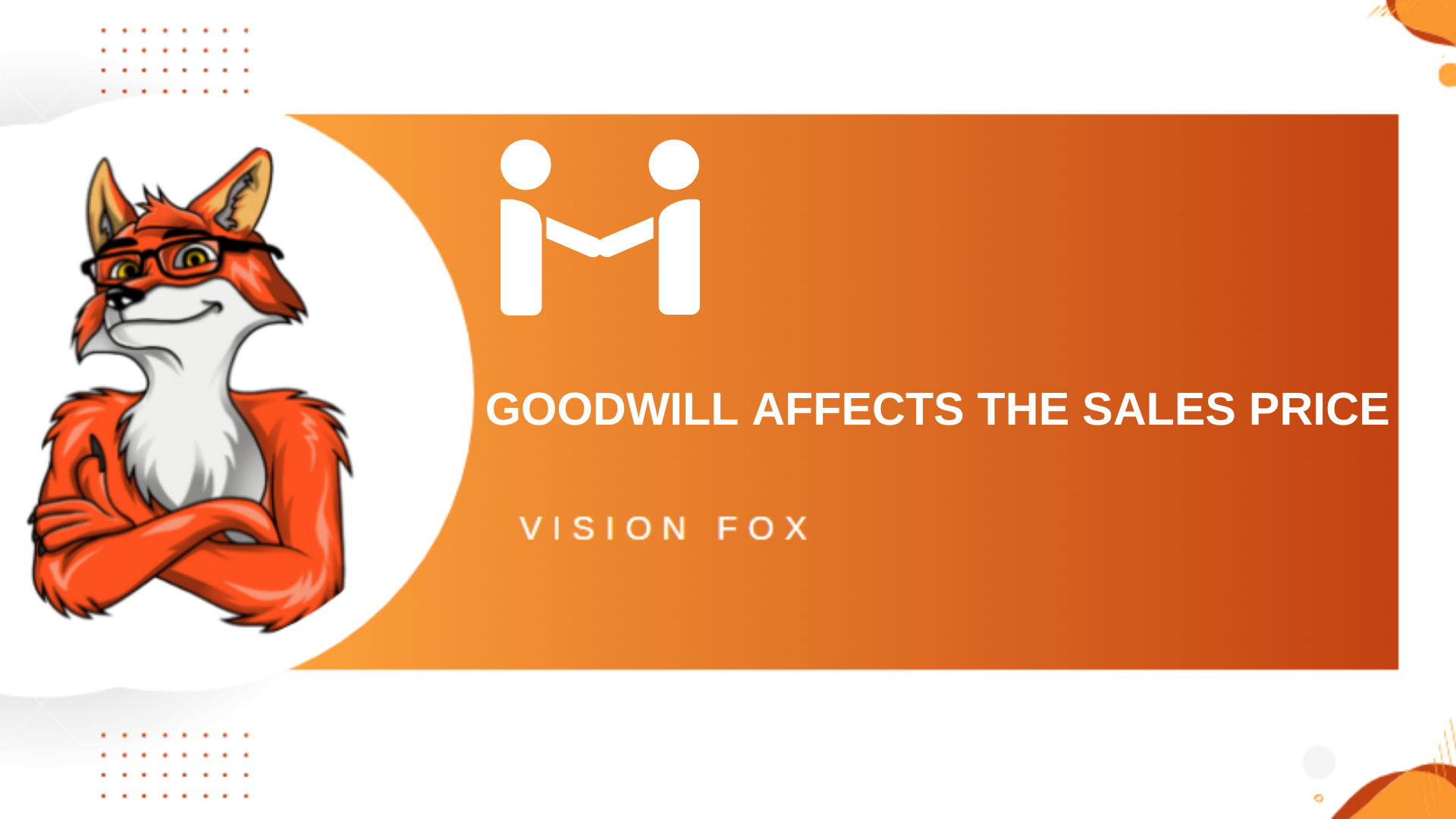 How goodwill affects the sale of a business