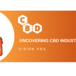 Exploring the Opportunities of CBD Investment with Vision Fox Business Advisors